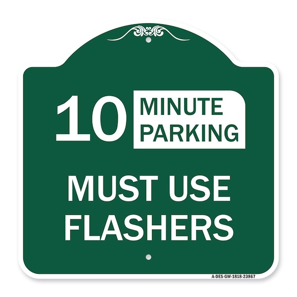 Signmission Must Use Flashers Choose Your Limit Minute Parking, Green & White Alum, 18" x 18", GW-1818-23867 A-DES-GW-1818-23867 - main